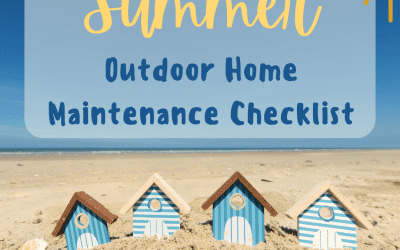 Summer Outdoor Home Maintenance Checklist