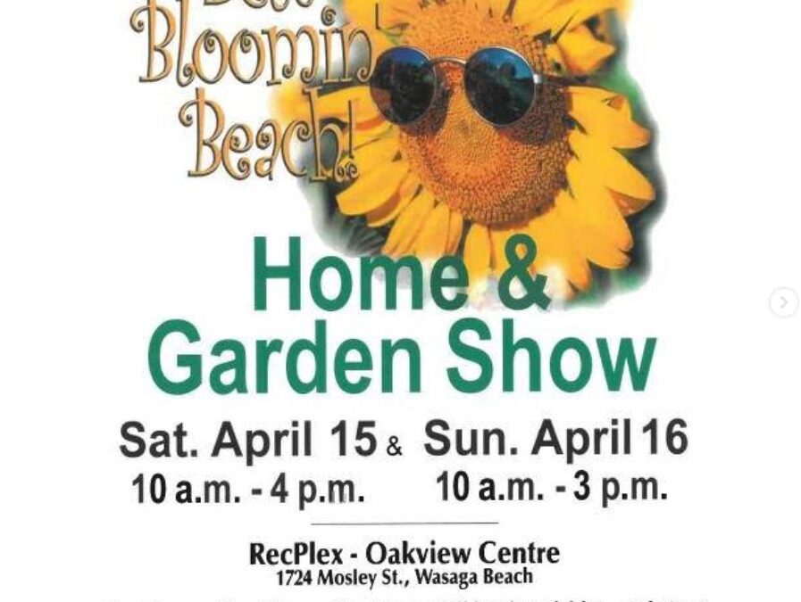 Home & Garden Show – Wasaga Beach 2023