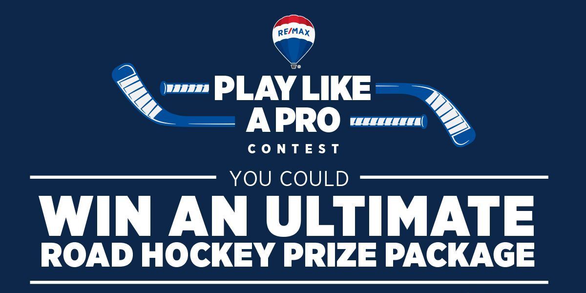 Win An Ultimate Road Hockey Prize Package – REMAX Contest February 2025